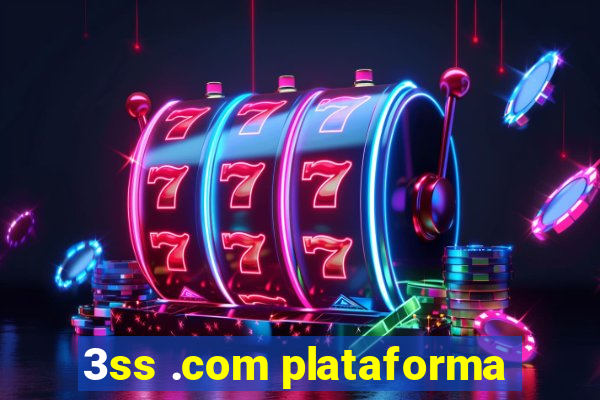 3ss .com plataforma